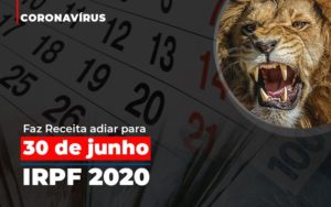 Coronavirus Faze Receita Adiar Declaracao De Imposto De Renda - Contabilidade em Vitória - ES | Control Tax