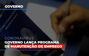 Governo Lanca Programa De Manutencao De Emprego - Contabilidade em Vitória - ES | Control Tax