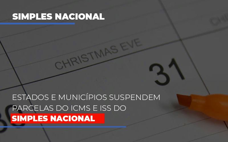 Suspensao De Parcelas Do Icms E Iss Do Simples Nacional - Contabilidade em Vitória - ES | Control Tax