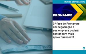 3 Fase Do Pronampe Em Negociacao E Sua Empresa Podera Contar Com Mais Apoio Financeiro - Contabilidade em Vitória - ES | Control Tax