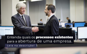 Entenda Quais Os Processos Existentes Para A Abertura De Uma Empresa Post - Contabilidade em Vitória - ES | Control Tax